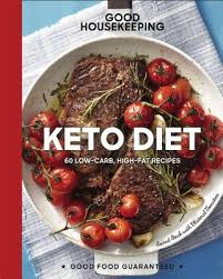 More muscles and better body composition! Good Housekeeping Keto Diet Volume 22 100 Low Carb High Fat Recipes