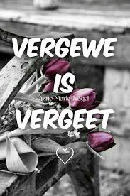Pin By Odette Fourie On Moedertaal Afrikaans Quotes Afrikaans Some Quotes