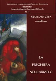La preghiera nel Carmelo N° 11 – La Madonna del Carmine