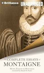 The Complete Essays of Montaigne: Montaigne, Michel Eyquem de, Lane, Christopher,  Frame, Donald M.: 9781455828289: Amazon.com: Books