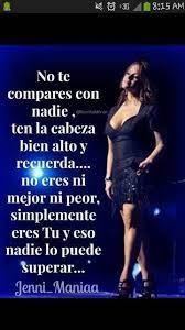 No Te Compares Con N Adien Frases De Jenny Rivera Frases De Famosos Frases Inspiracionales