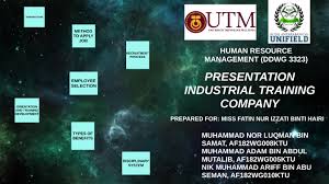 Maybe you would like to learn more about one of these? Presentation Industrial Training Company By Luqman Samat