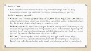Berikut ini adalah pendapat para ahli mengenai pengertian etika, adapun para ahli tersebut diantaranya : Konsep Laba Kelompok 7 Renetha Fauziah Ppt Download