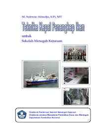 Pemberian pelatihan ke masyarakat nelayan dan petani rumput laut. Buku Nautika Kapal Ikan