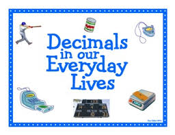 Decimals In Our Everyday Lives Math Project Math Projects Math Decimals