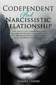 I knew i wanted to be a therapist from the beginning. Codependent And Narcissistic Relationship Learn How To Cure Codependency And Narcissism With Practical Steps Heal From A Toxic Relationship Recover Paperback Orinda Books