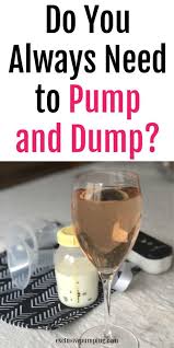 Alcohol And Breastfeeding When You Need To Pump And Dump In 2020 Pump And Dump Breastfeeding Breastfeeding And Pumping