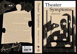 Robert Musil: "Attempts to Find Another Human Being": Translating Ideas  Into Images: Alessandro Segalini's Binghamton Design Class Covers Musil's  Theater Symptoms