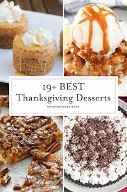 90+ best thanksgiving desserts to end the holiday dinner perfectly. 22 Thanksgiving Desserts Best Thanksgiving Desserts