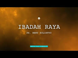 Khotbah Ibadah Raya
