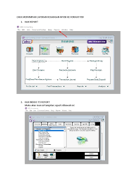 Setiap transaksi pengeluaran kas selain pembelian barang dagang maka caranya: Cara Menyimpan Laporan Keuangan Myob Ke Format Pdf
