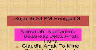 Report modul sejarah stpm penggal 1. Sejarah Stpm Penggal 3 Raja Dan Pembesar Pptx Powerpoint