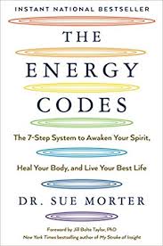 the energy codes the 7 step system to awaken your spirit