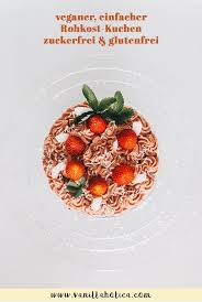 Vegan Backen Ist Unser Roh Veganes Backbuch Mit Kostlichen Torten Kuchen Muffins Mousses Cake Pops Keksen Und Weitere Vegane Rezepte Vegan Backen Rezepte