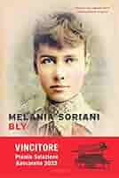 Bly : Soriani, Melania: Amazon.it: Libri