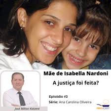 Caso isabella nardoni (pt) assassinato de isabela nardoni, alexandre nardoni, caso nardoni, isabella oliveira nardoni. Mae De Isabella Nardoni Em Dialogo Com Seu Psicoterapeuta Ana Carolina Oliveira Episodio 1 By Frigicast A Podcast On Anchor
