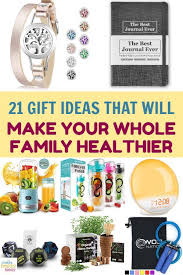 21 Brilliant Gift Ideas That Will Make Your Family Healthier In 2020 Brilliant Gifts Healthy Families Healthy Gift