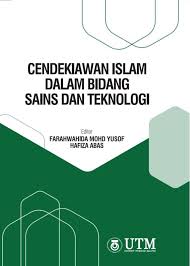 Istilah tersebut merupakan teori mengenai p. Cendekiawan Islam Dalam Bidang Sains Dan Teknologi Penerbit Utm Press