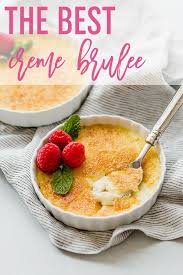 The Best Creme Brulee Recipe Brown Eyed Baker Recipe Creme Brulee Recipe Best Creme Brulee Recipe Brulee Recipe