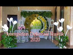 Pos tentang dekor manten yang ditulis oleh aandecoration. Dekorasi Rustik Terbaru 2020 Youtube