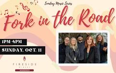 Sunday Afternoon w/ Fork in the Road