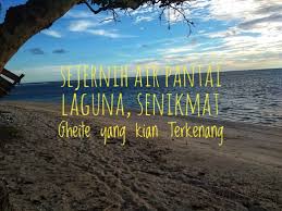 We would like to show you a description here but the site won't allow us. Sejernih Air Pantai Laguna Senikmat Gheite Yang Kian Terkenang Yurmawita S Blog