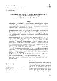 Computer vision syndrome is something we all should be aware about since we spend hours on the computer every single day. Pdf Magnitude And Determinants Of Computer Vision Syndrome Cvs Among It Workers In Kathmandu Nepal