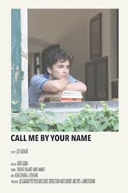 Call Me By Your Name Original Movie Poster Call Me By Your Name By Priya In 2020 Film Poster Design Movie Poster Wall Film Posters Minimalist