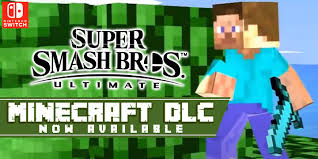 Minecraft for nintendo switch costs $29.99, which is decent for the sheer amount of content you get. Super Smash Bros Ultimate Minecraft Dlc Now Available