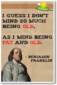 Check spelling or type a new query. Posterenvy Ben Franklin Healthy Quote New Humorous Nutrition Poster He039