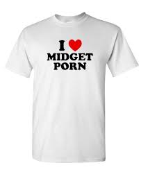 I HEART MIDGET PORN - Unisex Cotton T-Shirt Tee Shirt | eBay