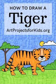 How To Draw A Tiger Art Projects For Kids In 2020 Tiger Drawing For Kids Kids Art Projects Basic Drawing For Kids