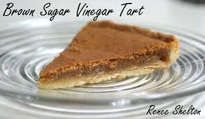Brown Sugar Vinegar Tart Pie Dough Or Shortcrust For Deep 8 To 9 Inch Tart Pan 2 Eggs 3 4 Cup Packed Brown Sugar 1 4 Cup Brown Sugar Brown Sugar Pie Baking