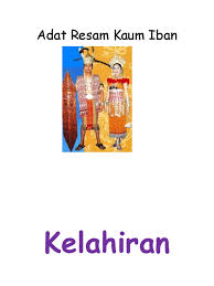 Adat kematian kaum iban objektif kajian upacara berkabung mengenal pasti latar belakang kaum iban selain kaum utama di malaysia seperti kaum melayu, cina dan india mengetahui keunikan dan adat resam yang diamalkan oleh kaum. Adat Resam Kaum Iban