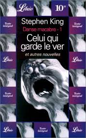 Crack, serial, keygen, magnet, etc. Danse Macabre Tome 1 Celui Qui Garde Le Ver Et Autres Nouvelles Stephen King Pdf Naloverbudd
