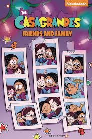 Casagrandes Graphic Novel Volume 4 Friends & Family | ComicHub