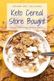 Keto Cereal Top 19 Low Carb Keto Cereal Brands 2021 Keto Cereal Low Carb Cereal Low Carb Keto
