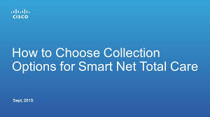 Sept 2015 How To Choose Collection Options For Smart Net