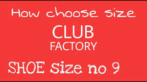 How To Order Shoe Size 9 On Club Factory