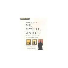 Me Myself And Us By Brian R Little Paperback Psychology Books Personality Psychology Personality