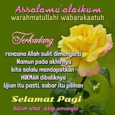 Pin Oleh Sukma Pradana Di Selamat Pagi Di 2020 Kutipan Selamat Pagi Islamic Quotes Kutipan Pelajaran Hidup