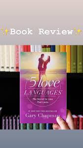 Book Review The 5 Love Languages By Gary Chapman In 2020 5 Love Languages Book Books Love Languages