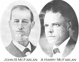 McFarlan Part II, McFarlan Automobile, J.B. McFarlan & Sons, McFarlan  Carriage Co., McFarlan TV-6, McFarlan Hotel, Connersville Indiana