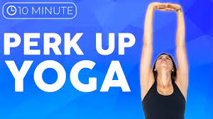Morning Yoga 10 Minutes Perk Up Yoga For Posture Sarah Beth Yoga Youtube 10 Minute Morning Yoga Morning Yoga Yoga Youtube