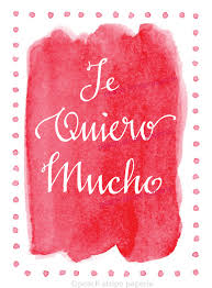 In Spanish Te Quiero Mucho Means I Love You A Lot This Digital Download Created Using Calligraphy And Watercolors Can Be U Te Quiero Amor Amor De Mi Vida