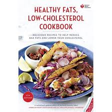 Doctors, dieticians and health fanatics alike have been debating that topic for decades. American Heart Association American Heart Association Healthy Fats Low Cholesterol Cookbook Delicious Recipes To Help Reduce Bad Fats And Lower Your Cholesterol Edition 5 Paperback Walmart Com Walmart Com