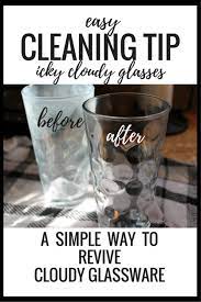 A Simple Tip To Clean Cloudy Looking Glasses Cloudy Glasses Cleaning Glass Hard Water Stain Remover