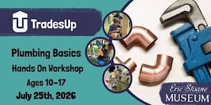 Plumbing Basics-Youth Workshop by TradesUp