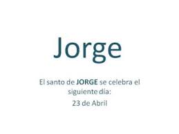 Significado Del Nombre Jorge Descubrelo Aqui