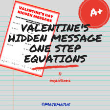 Math Algebra One Step Equations Valentine S Hidden Messagedo You Need To Review One Step Equations With This No Pre In 2020 One Step Equations Equations Messages